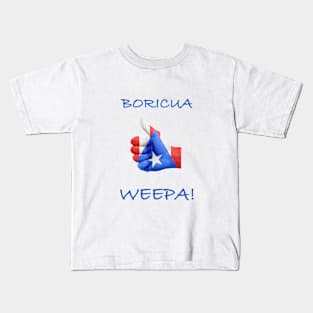 Boricua Weepa! Kids T-Shirt